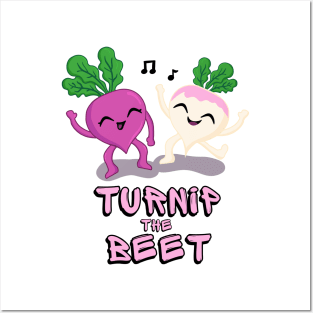 Turnip the Beet Food Pun Posters and Art